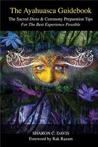 Ayahuasca Guidebook