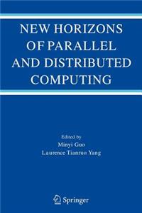 New Horizons of Parallel and Distributed Computing