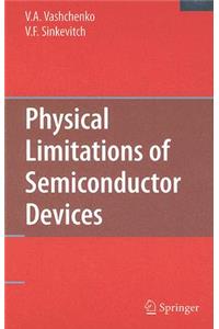 Physical Limitations of Semiconductor Devices