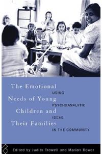Emotional Needs of Young Children and Their Families