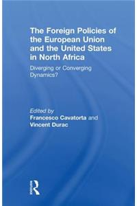 Foreign Policies of the European Union and the United States in North Africa