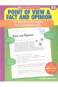 Point of View & Fact and Opinion: 35 Reading Passages for Comprehension; Grades 4-8