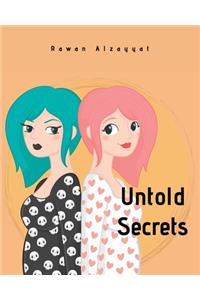 Untold Secrets