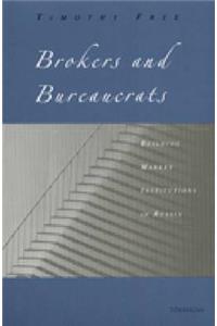 Brokers and Bureaucrats
