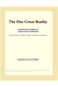 The One Great Reality (Webster's Korean Thesaurus Edition)
