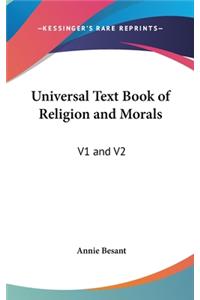 Universal Text Book of Religion and Morals