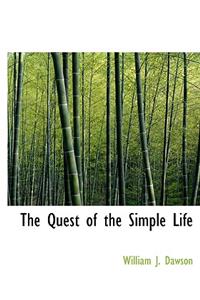 The Quest of the Simple Life (Large Print Edition)