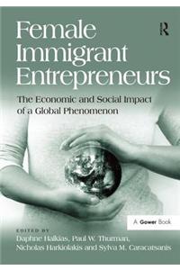 Female Immigrant Entrepreneurs