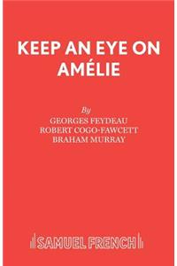 Keep an Eye on AmÃ©lie