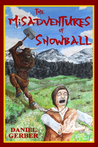 Misadventures of Snowball