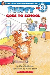 Fluffy Goes to School:Hello Reader!