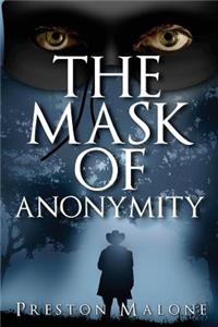 Mask of Anonymity