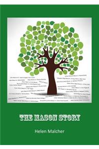 The Mason Story