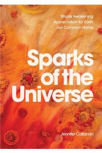 Sparks of the Universe