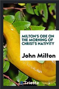 Milton's Ode on the Morning of Christ's Nativity