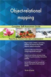 Object-relational mapping Complete Self-Assessment Guide