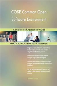 COSE Common Open Software Environment Complete Self-Assessment Guide