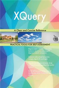 XQuery A Clear and Concise Reference