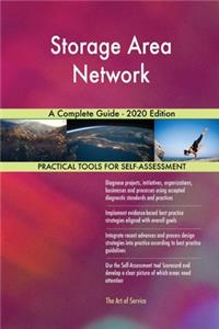 Storage Area Network A Complete Guide - 2020 Edition