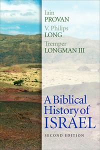 Biblical History of Israel, Second Edition