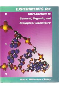 Experiments for Introduction to General, Organic, and Biological Chemistry