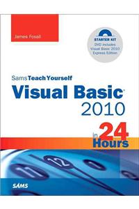 Sams Teach Yourself Visual Basic 2010 in 24 Hours [With DVD]