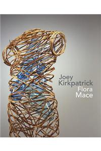 Joey Kirkpatrick and Flora C. Mace
