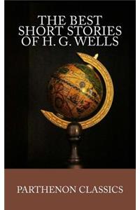 Best Short Stories of H.G. Wells