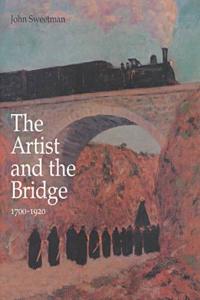 Artist and the Bridge 1700-1920