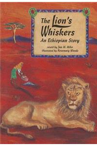 The Lion's Whiskers: An Ethiopian Story