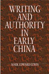 Writing and Authority in Early China