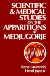 Scientific and Medical Studies on the Apparitions