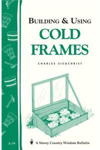 Building & Using Cold Frames