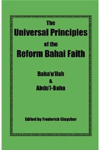 Universal Principles of the Reform Bahai Faith