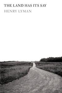 The Land Has Its Say