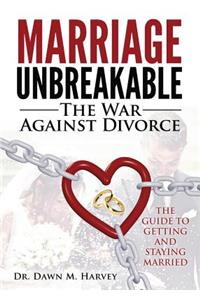 Marriage Unbreakable