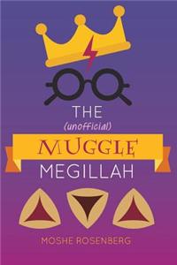 (Unofficial) Muggle Megillah