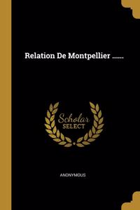 Relation De Montpellier ......