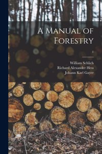Manual of Forestry; 1