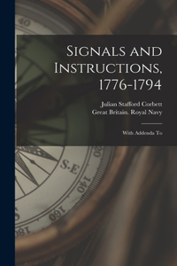 Signals and Instructions, 1776-1794