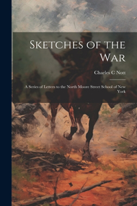 Sketches of the War