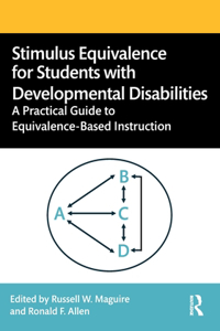 Stimulus Equivalence for Students with Developmental Disabilities