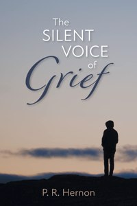 The Silent Voice of Grief