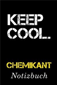 Keep Cool Chemikant Notizbuch