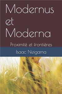 Modernus et Moderna