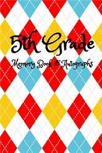5th Grade Memory Book and Autographs