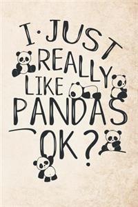 I Just Really Like Pandas OK?