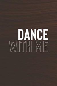 Dance With Me