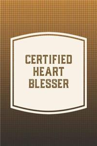 Certified Heart Blesser