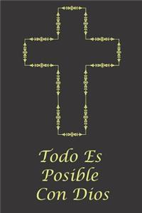 Todo Es Posible Con Dios